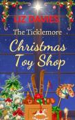 The Ticklemore Christmas Toy Shop