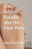 The Ticklish Paladin And The Foot Perv