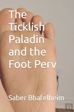Bertrand.pt - The Ticklish Paladin And The Foot Perv