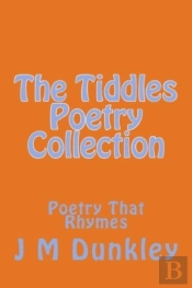 The Tiddles Poetry Collection