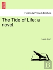 The Tide Of Life
