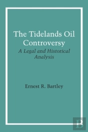 The Tidelands Oil Controversy