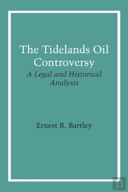 Bertrand.pt - The Tidelands Oil Controversy