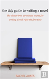 The Tidy Guide To Writing A Novel