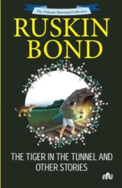 The Tiger In The Tunnel And Other Stories