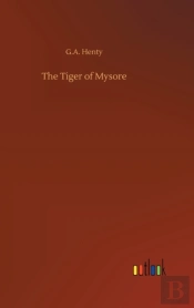The Tiger Of Mysore