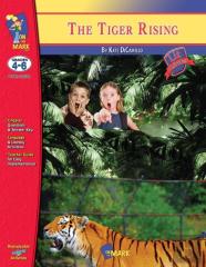 The Tiger Rising, By Kate Dicamillo Lit Link Grades 4-6