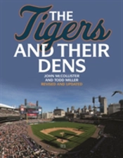 The Tigers And Their Dens