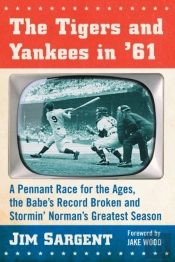 The Tigers And Yankees In '61