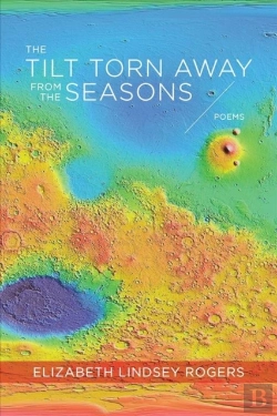 Bertrand.pt - The Tilt Torn Away From The Seasons Â€“ Poems