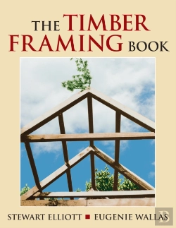 Bertrand.pt - The Timber Framing Book