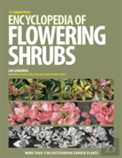 The Timber Press Encyclopedia Of Flowering Shrubs