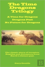 The Time Dragons Trilogy