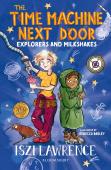 The Time Machine Next Door: Explorers And Milkshakes