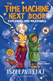 The Time Machine Next Door: Explorers And Milkshakes