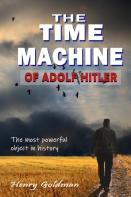 The Time Machine Of Adolf Hitler