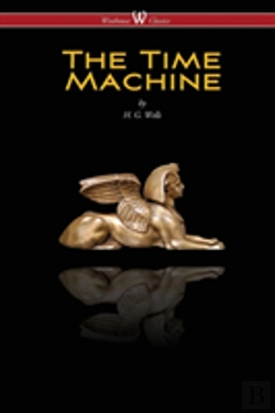 Bertrand.pt - The Time Machine (Wisehouse Classics Edition)
