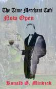The Time Merchant Cafe - Now Open