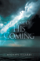 The Time Of His Coming