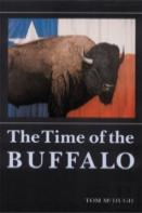 The Time Of The Buffalo