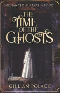 The Time Of The Ghosts