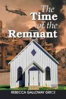 The Time Of The Remnant