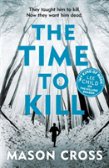 The Time To Kill
