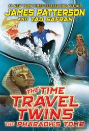 The Time Travel Twins: The Pharaohâ€™S Tomb