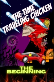 The Time  Traveling Chicken