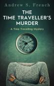 The Time Traveller'S Murder
