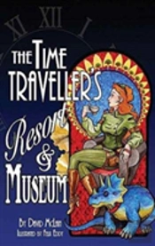 The Time Traveller'S Resort And Museum