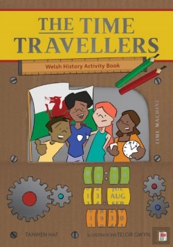 Bertrand.pt - The Time Travellers (Welsh History Activity Book)