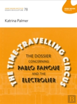 Bertrand.pt - The Time-Travelling Circus: The Dossier Concerning Pablo Fanque And The Electrolier