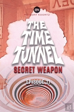 Bertrand.pt - The Time Tunnel - Secret Weapon