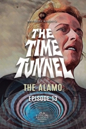 The Time Tunnel - The Alamo