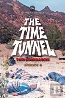 The Time Tunnel - The Massacre
