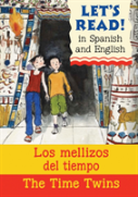 The Time Twins/Los Mellizos Del Tiempo