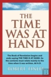 The Time Was At Hand