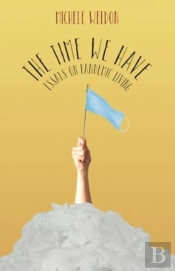 The Time We Have