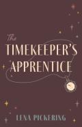 The Timekeeper'S Apprentice