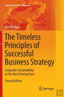 Bertrand.pt - The Timeless Principles Of Successful Business Strategy