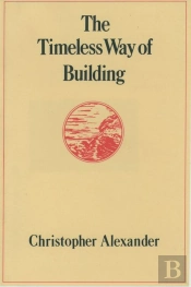 The Timeless Way Of Building