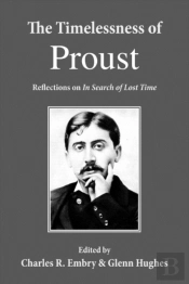 The Timelessness Of Proust