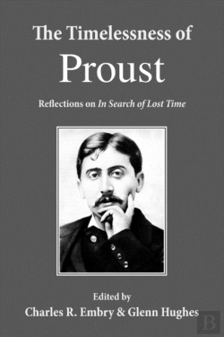Bertrand.pt - The Timelessness Of Proust