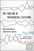 The Timeline Of Presidential Elections Â€“ How Campaigns Do (And Do Not) Matter