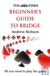 The Times Beginner'S Guide To Bridge