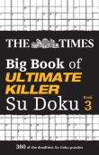 The Times Big Book Of Ultimate Killer Su Doku Book 3