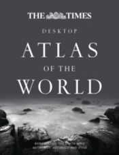 The Times Desktop Atlas Of The World (Third Edition)