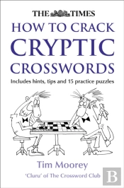 The Times How To Crack Cryptic Crosswords