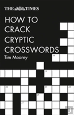 Bertrand.pt - The Times How To Crack Cryptic Crosswords